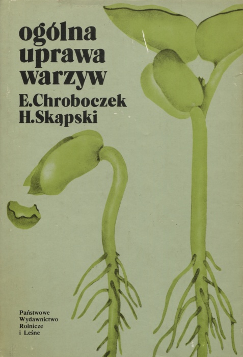 Znalezione obrazy dla zapytania Emil Chroboczek Henryk SkÄpski : OgÃ³lna uprawa warzyw