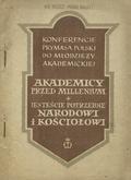 Stefan Wyszyński, bł. – Akademicy przed millenium; Jesteście potrzebne narodowi i Kościołowi.