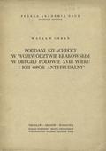 Urban Wacław – Poddani szlacheccy w województwie krakowskim w drugiej połowie XVIII wieku i ich opór antyfeudalny.