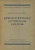 Baliński Władysław – Administrowanie czynnikiem ludzkim.