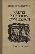 Korniszewski Feliks – Kartki z dziejów cywilizacji.