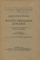 Adama Korczyńskiego Złocista przyjaźnią zdrada.