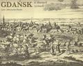 Jakrzewska-Śnieżko Zofia – Gdańsk w dawnych rycinach.