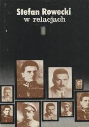 Stefan Rowecki w relacjach.