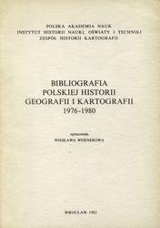 Bibliografia polskiej historii geografii i kartografii 1976-1980.