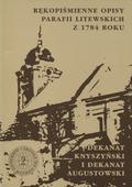 Rękopiśmienne opisy parafii litewskich z 1784 roku : dekanat knyszyński i dekanat augustowski.
