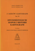 Dwudziestolecie Zespołu Historii Kartografii przy Instytucie Historii Nauki PAN.