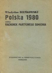 Polska 1980 czyli rachunek partyjnego sumienia.