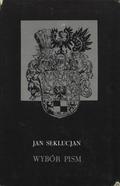 Seklucjan Jan – Wybór pism.