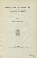 Hahn Wiktor – Literatura dramatyczna w Polsce XVI wieku.