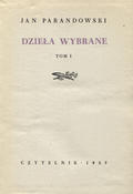 Parandowski Jan – Dzieła wybrane. T. 1-3.