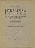 Korbut Gabriel – Literatura polska od początków do wojny światowej. T. 1-4.