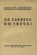 Jakubisiak Augustyn – Od zakresu do treści.