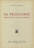 Teodorowicz Józef – Na przełomie.