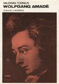 Tornius Valerian – Wolfgang Amadé.