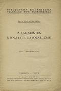 Mydlarski Jan – Z zagadnień konstytucjonalizmu.
