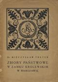 Treter Mieczysław – Zbiory państwowe w Zamku Królewskim w Warszawie.
