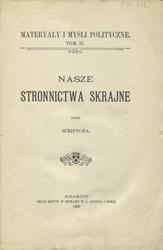 Nasze stronnictwa skrajne.