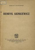 Wojciechowski Konstanty – Henryk Sienkiewicz.
