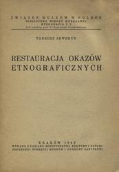 Restauracja okazów etnograficznych.