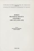 Księgi Młodego Miasta Gdańska 1400-1455 [1458-1459].