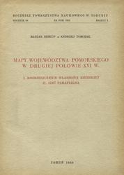 Mapy województwa pomorskiego w drugiej połowie XVI w.