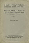 Język polski i jego historya z uwzględnieniem innych języków na ziemiach polskich. Cz. 1-2.