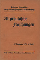 Altpreussische Forschungen. Jahrg. 8 (1931), H. 1-2.