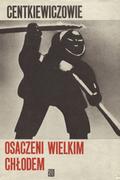 Centkiewicz Alina, Centkiewicz Czesław – Osaczeni wielkim chłodem.