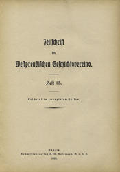 Zeitschrift des Westpreussischen Geschichtsvereins. H. 65 (1925).