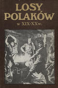 Losy Polaków w XIX-XX w.