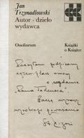 Trzynadlowski Jan – Autor, dzieło, wydawca.