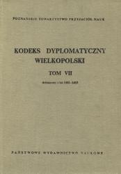 Kodeks dyplomatyczny Wielkopolski. T. 7.