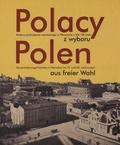 Markiewicz Tomasz, Świątek Tadeusz W., Wittels Krzysztof – Polacy z wyboru.
