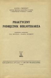 Praktyczny podręcznik bibliotekarza.