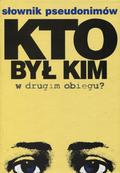 Kto był kim w drugim obiegu?