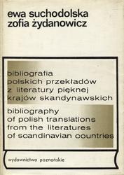 Bibliografia polskich przekładów z literatury pięknej krajów skandynawskich do roku 1969 włącznie.
