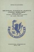 Olczak-Kardas Monika – Bibliografia wydawnictw zwartych „Naszej Księgarni” Spółki Akcyjnej Związku Nauczycielstwa Polskiego za lata 1921-1939.