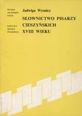 Wronicz Jadwiga – Słownictwo pisarzy cieszyńskich XVIII wieku.