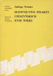 Słownictwo pisarzy cieszyńskich XVIII wieku.