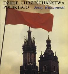 Dzieje chrześcijaństwa polskiego. T. 1-2.