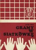 Busz Jacek – Gramy w siatkówkę.