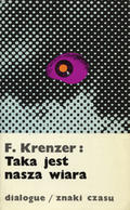Krenzer Ferdinand – Taka jest nasza wiara.