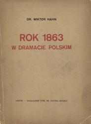 Rok 1863 w dramacie polskim.