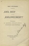 Matuszewski Ignacy – „Król Duch” czy „Królowie Duchy”?