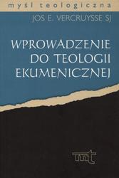 Wprowadzenie do teologii ekumenicznej.