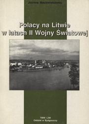 Polacy na Litwie w latach II wojny światowej.
