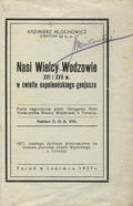 Klochowicz Kazimierz – Nasi Wielcy Wodzowie XVI i XVII w. w świetle napoleońskiego genjuszu.