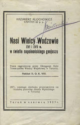 Nasi Wielcy Wodzowie XVI i XVII w. w świetle napoleońskiego genjuszu.