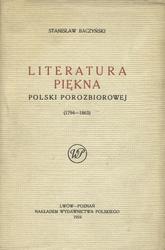 Literatura piękna Polski porozbiorowej (1794-1863).